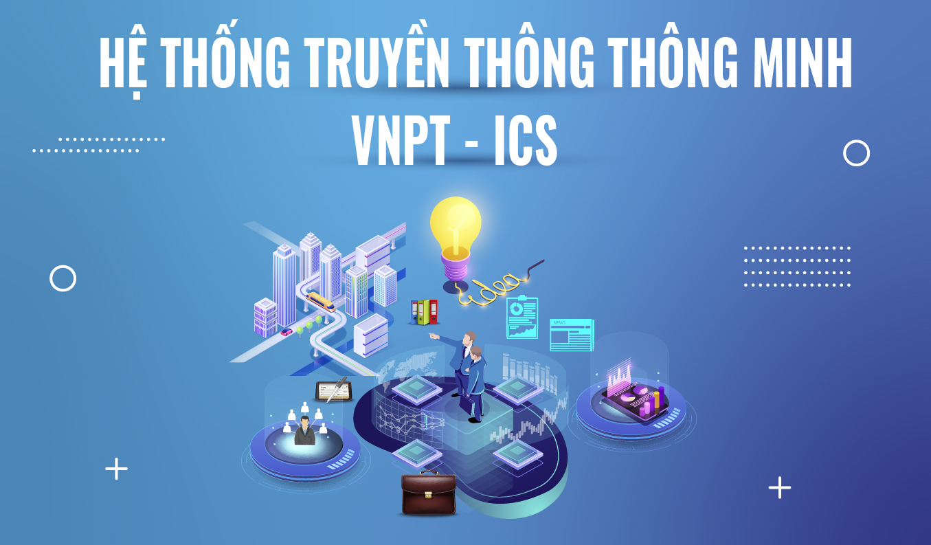 Hệ thống truyền thông thông minh (VNPT ICS)